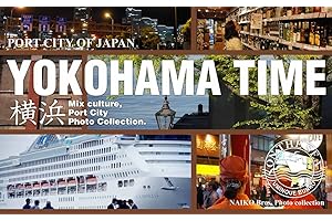 PORT CITY OF JAPAN / YOKOHAMA TIME (Japanese Edition)