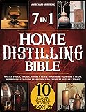 Home Distilling Bible: [ 7 in 1 ] Master