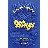 Wings: The Story of a Band on the Run