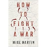 How to Fight a War