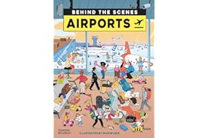 Airports: Behind the Scenes