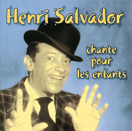 Salvador Henri Henri Salvador Chante Pour Les Enfants Amazon Com Music