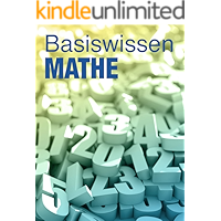 Mathematik: Bis zum Abitur (Basiswissen 1) (German Edition) book cover