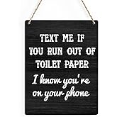Rustic Bathroom Wood Decor Sign, Text Me If You Run out of Toilet Paper Printed Wood Sign Wall Art, Hanging Door Sign, Decorative Wood Sign Home Bathroom Toilet Decor 8" x 10"