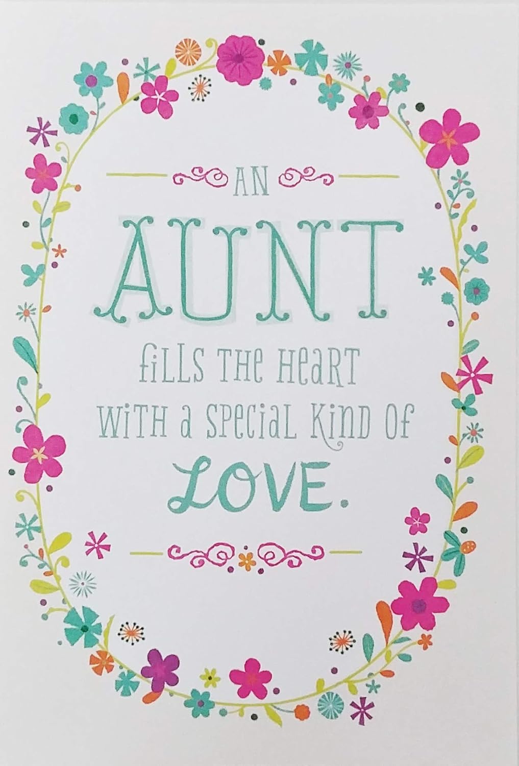Amazon Com An Aunt Fills The Heart With A Special Kind Of Love Happy Birthday Greeting Card Office Products