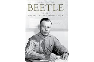 Beetle: The Life of General Walter Bedell Smith (American Warriors Series)