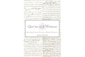 Qur'an and Woman: Rereading the Sacred Text from a Woman's Perspective
