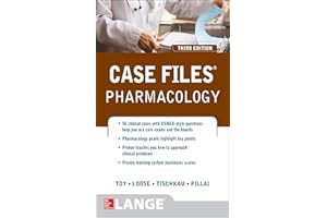 Case Files Pharmacology, Third Edition (LANGE Case Files)