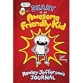 Diary of an Awesome Friendly Kid: Rowley Jefferson's Journal: From the Creator of Diary of a Wimpy Kid (The Awesome Friendly Kid Series)