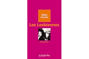 LESBIENNES (LES) -PDF: idées reçues sur les lesbiennes (French Edition)