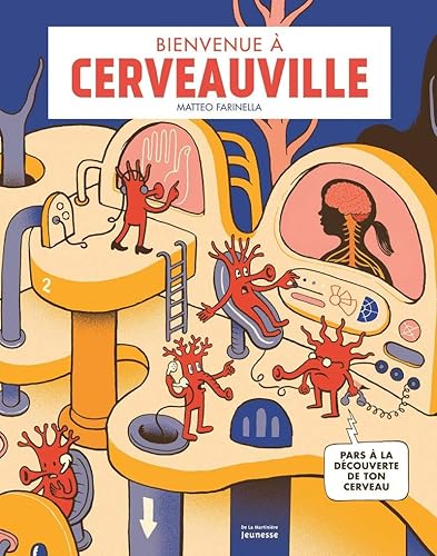 Download Bienvenue à Cerveauville - Pars à la découverte de ton cerveau PDF