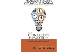 Vol. 1 - Front Office Mastery: Sops for Office Management, Finances, Administration, and Running Your Company More Efficiently