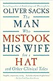 The Man Who Mistook His Wife For A Hat: And Other Clinical Tales