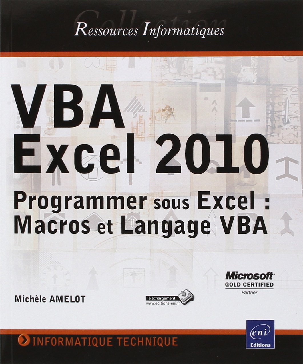 Amazon Fr Vba Excel 2010 Programmer Sous Excel Macros Et Langage Vba Amelot Michele Livres