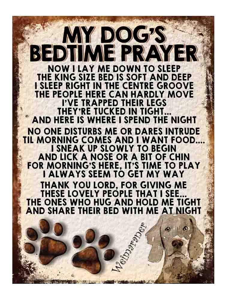 MY DOG'S BEDTIME PRAYER RETRO STYLE METAL TIN SIGN/PLAQUE DOG BREEDS (Weimaraner)