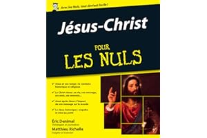 Jésus-Christ Pour les Nuls (French Edition)