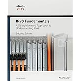 IPv6 Fundamentals: A Straightforward Approach to Understanding IPv6