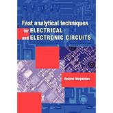 Fast Analytical Techniques for Electrical and Electronic Circuits