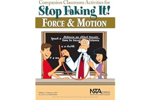 Companion Classroom Activities for Stop Faking It! Force and Motion