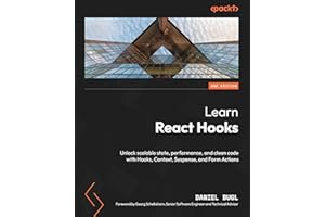 Learn React Hooks: Unlock scalable state, performance, and clean code with Hooks, Context, Suspense, and Form Actions