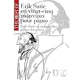 The Best of Erik Satie: 25 Pieces for Piano