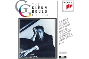 Bach: Goldberg Variations (1955). Go Uld. Glenn Gould Edition