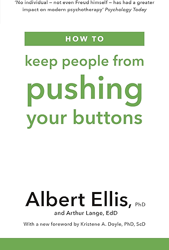 Download How to Keep People From Pushing Your Buttons (English Edition) PDF