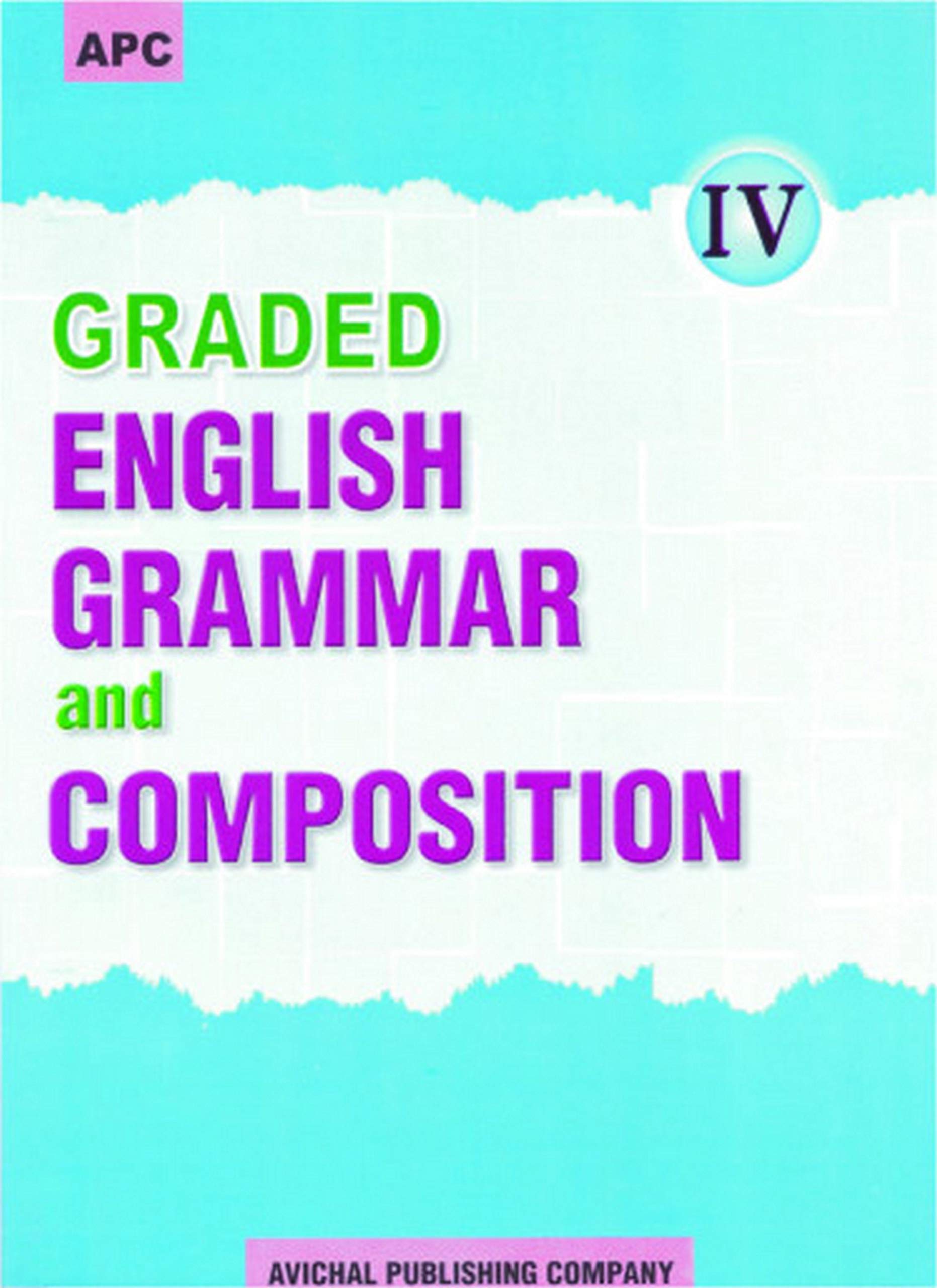 Graded English Grammar and Composition IV Ansh Book Store