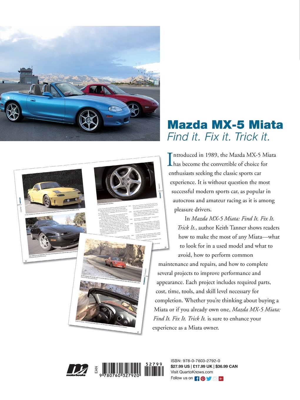 Mazda MX-5 Miata: Find It. Fix It. Trick It. (Motorbooks Workshop): Keith  Tanner: 0752748327924: Amazon.com: Books