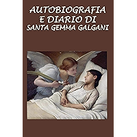 Autobiografia e diario di Santa Gemma Galgani (Italian Edition) book cover