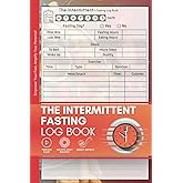 The Intermittent Fasting Log Book - Ultimate Fasting Journal - Easy & Simple - Pocket-Sized: Daily Fasting Tracker - Record and Monitor - Food Logbook diet - Exercise Log