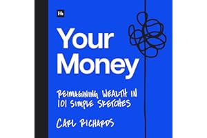 Your Money: Reimagining Wealth in 101 Simple Sketches
