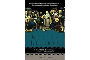 God of Liberty: A Religious History of the American Revolution