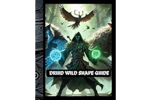DRUID WILD SHAPE GUIDE: DnD 5e Animal Forms Playbook For Role-Playing Fantasy Games Campaign
