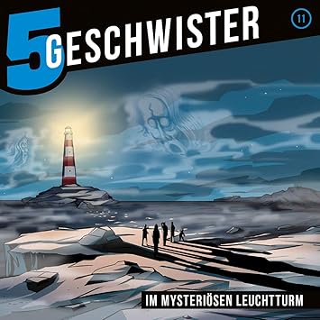Funf Geschwister Im Mysteriosen Leuchtturm 11 5 Geschwister Tobias Schuffenhauer Tobias Schier Amazon De Musik
