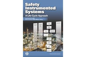 Safety Instrumented Systems: A Life-Cycle Approach