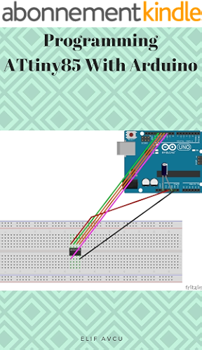 Download Programming ATtiny85 With Arduino (English Edition) PDF