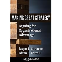 Amazon.com: Making Great Strategy: Arguing for Organizational