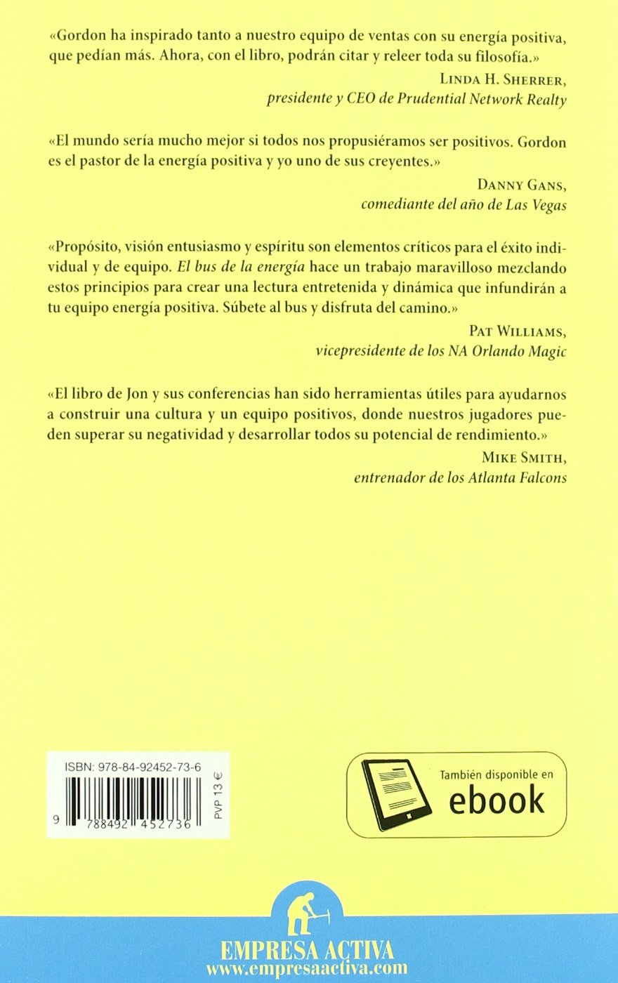 El Bus De La Energia Narrativa Empresarial Spanish Edition Gordon Jon 9788492452736 Amazon Com Books