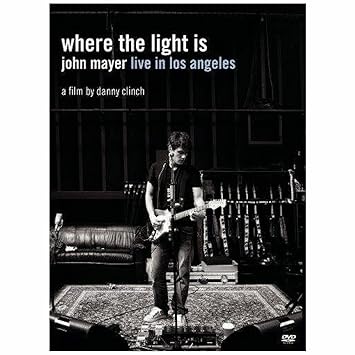 Mayer John Sony Music Mayer John Where The Light Is Live In Los Angeles Dvd Amazon Com Music
