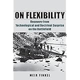 On Flexibility: Recovery from Technological and Doctrinal Surprise on the Battlefield
