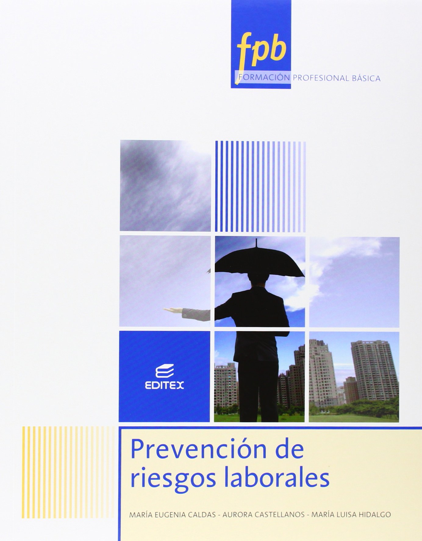 Prevención de riesgos laborales (Formación Profesional Básica)