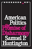 American Politics: The Promise of Disharmony