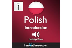 Learn Polish - Level 1: Introduction to Polish: Volume 1: Lessons 1-25
