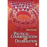 Political Communication and Deliberation