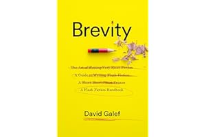 Brevity: A Flash Fiction Handbook