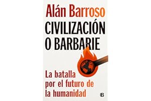 Civilización o barbarie / Civilization or Barbarism