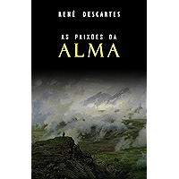 As Paixões da Alma (Portuguese Edition) book cover