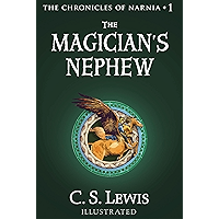 The Magician's Nephew (Chronicles of Narnia Book 1)