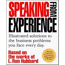 Speaking from Experience: Illustrated Solutions to the Business Problems You Face Everyday